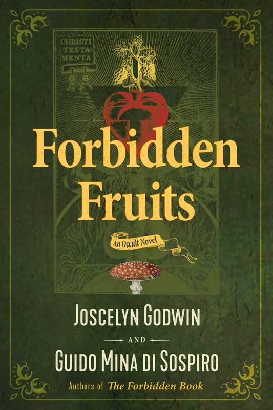Simon & Schuster - Forbidden Fruits by Joscelyn Godwin