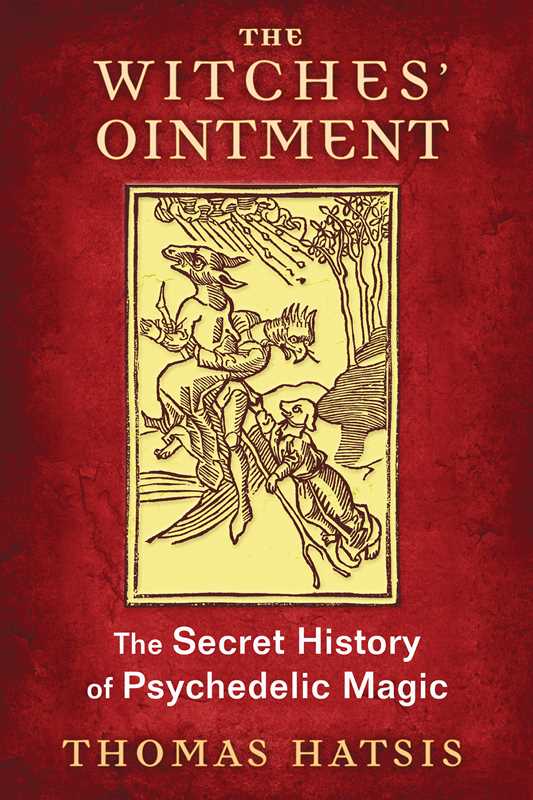 Witches' Ointment by Thomas Hatsis: Paperback; 304 pages / English